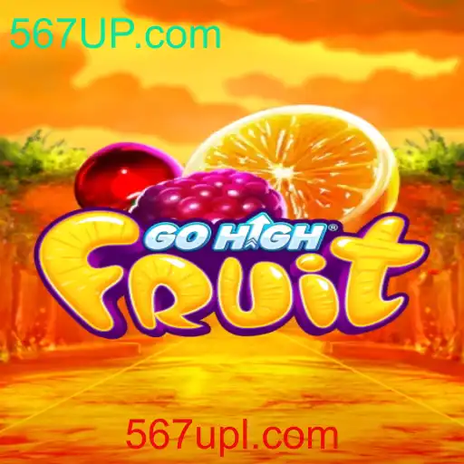 Descubra o Mundo de GoHighFruit: Diversão e Estratégia no 567UP.com