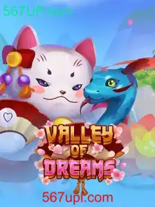 Descubra o Fascinante Mundo do Jogo ValleyofDreams e a Revolução 567UP.com